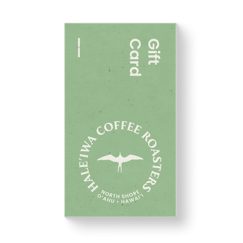 Haleiwa Coffee Roasters Gift Card